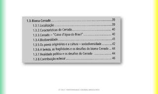 CF 2017: FRATERNIDADE E BIOMAS BRASILEIROS
 