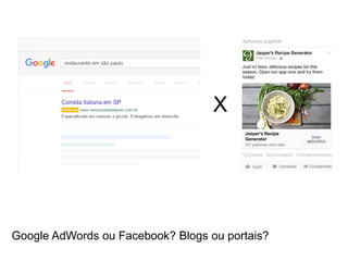 Os investimentos das empresas em marketing analytics devem
crescer 376% nos próximos três anos. (CMO Survey, fevereiro de 2017)
 