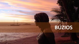 BÚZIOS
 