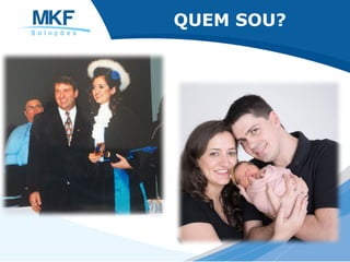 QUEM SOU?
 