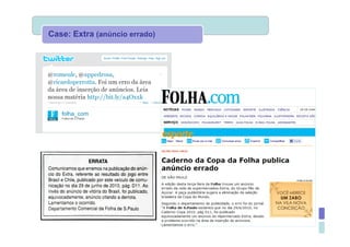 Case: Extra (anúncio errado)
 