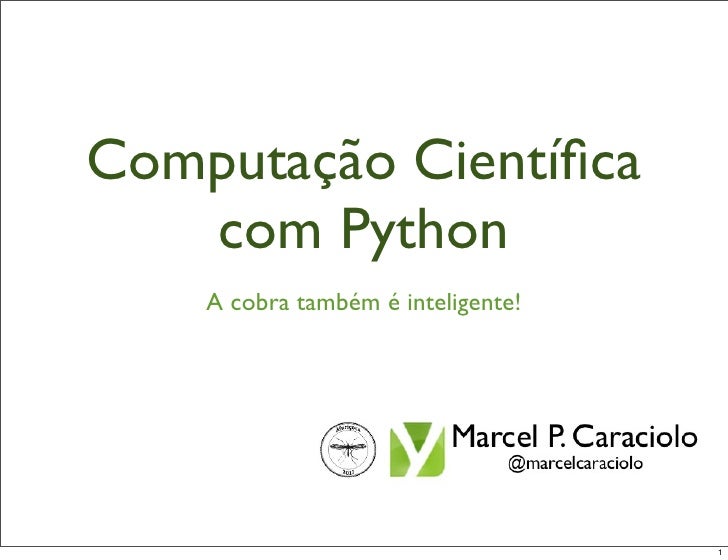 Computação Científica com Python, Numpy e Scipy