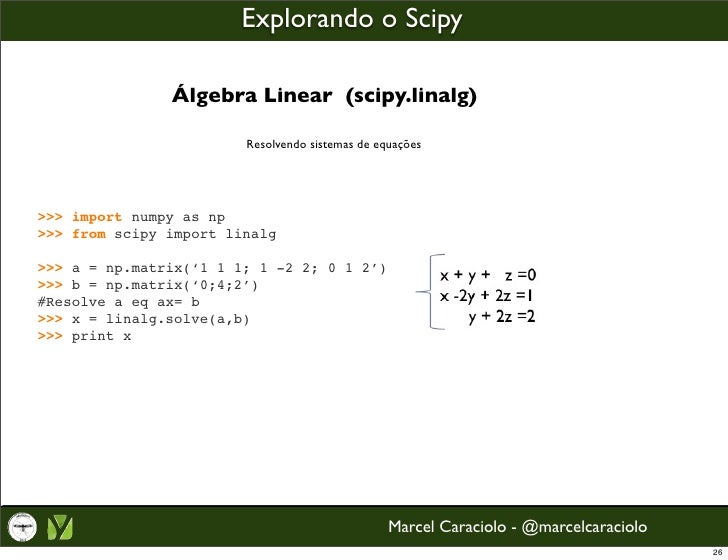 size numpy matrix e com Numpy Científica Computação Scipy Python, size numpy matrix e com Numpy Científica Computação Scipy Python,