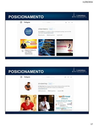 11/09/2016
17
POSICIONAMENTO
POSICIONAMENTO
 