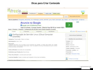 Dicas para Criar Conteúdo
 