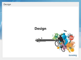 Design




         Design
 