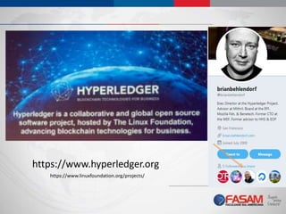 https://www.hyperledger.org
https://www.linuxfoundation.org/projects/
 