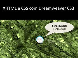 XHTML e  CSS com Dreamweaver CS3 