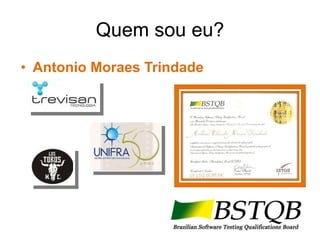 Quem sou eu? Antonio Moraes Trindade 