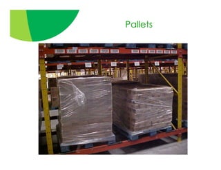 Pallets
 