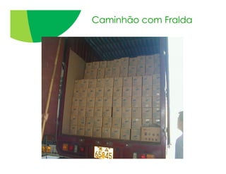 Caminhão com Fralda
 