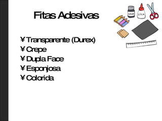 Fitas Adesivas Transparente (Durex) Crepe Dupla Face Esponjosa Colorida 