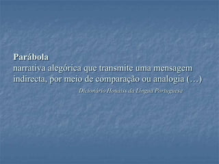 Estórias e parábolas