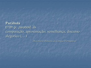 Estórias e parábolas