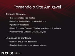Conclusão: Otimizar é Preciso!Em todos os mecanismos, estar no topo faz a diferença!