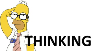 THINKING
 