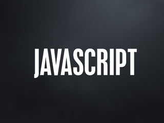 JAVASCRIPT
 