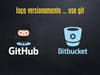 faça versionamento … use git
 