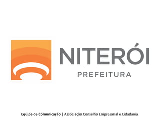 Equipe de Comunicação | Associação Conselho Empresarial e Cidadania

 