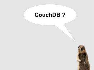 CouchDB ? 