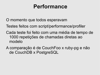 Couch_foo Model class Participant < CouchFoo::Base property :name, String property :email, String property :created_at, DateTime validates_presence_of :name validates_presence_of :email validates_format_of :email, :with => %r{^(?:[_a-z0-9-]+)(\.[_a-z0-9-]+)*@([a-z0-9-]+)(\.[a-zA-Z0-9\-\.]+)*(\.[a-z]{2,4})$}i, :if => :email? end 