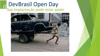 Sua implantação pode estar assim 
 