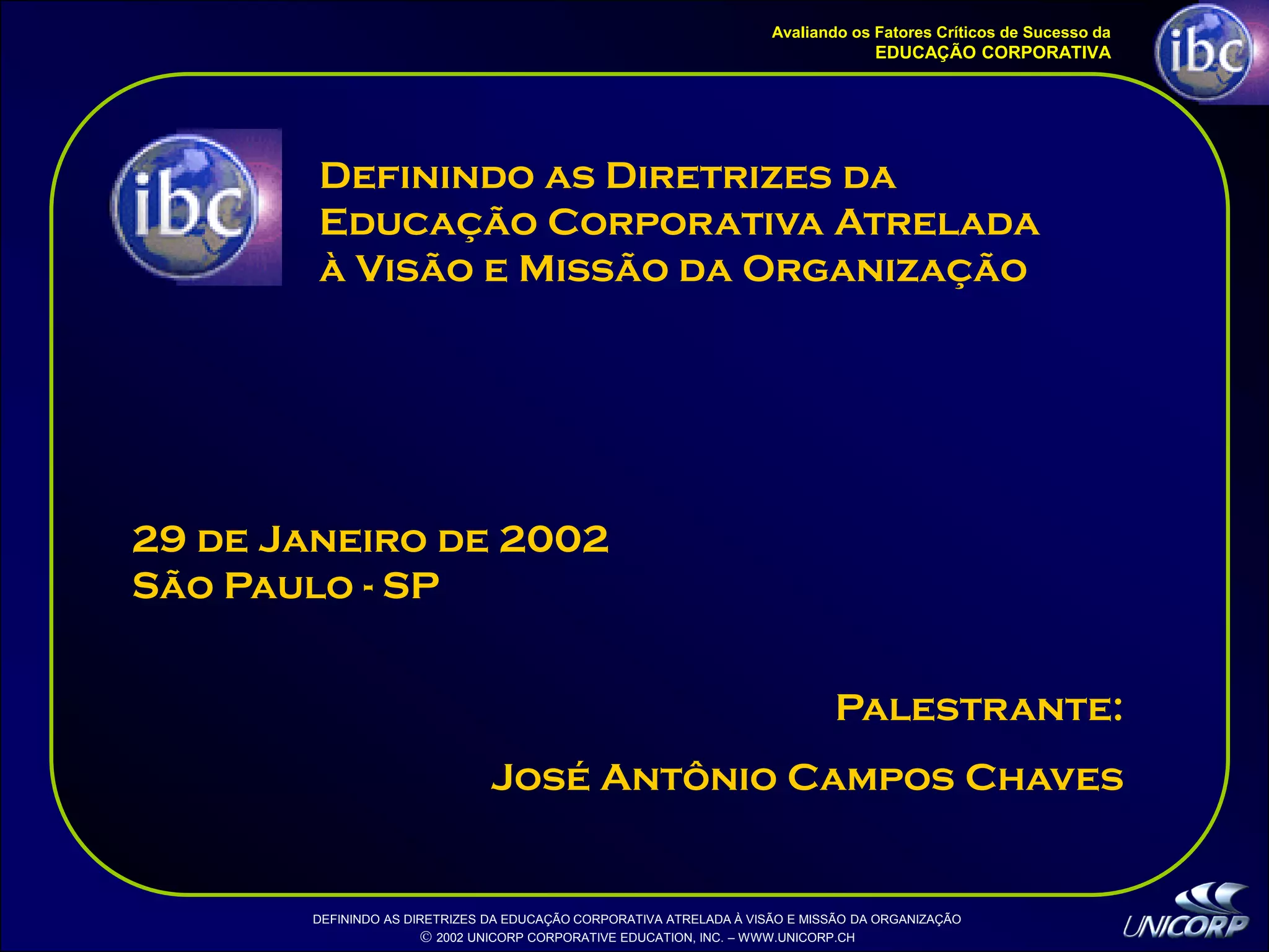 Palestra EducaçãO Corporativa Ibc 1
