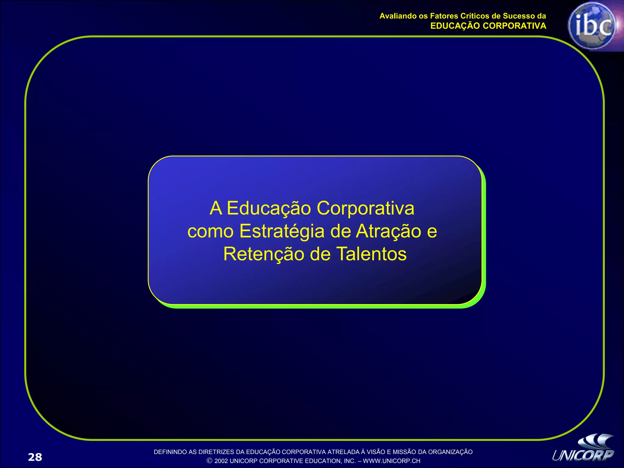 Palestra EducaçãO Corporativa Ibc 1