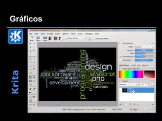 Gráficos
Krita
 