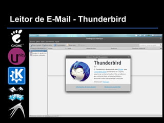Leitor de E-Mail - Thunderbird
 