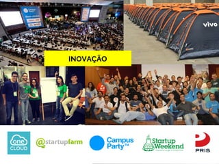 INOVAÇÃO
 