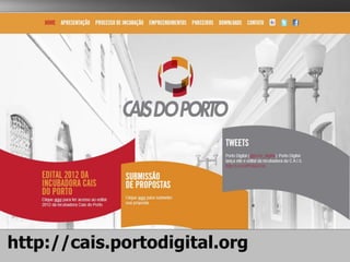 http://cais.portodigital.org
 