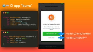 🤖⌨ O app "burro"
rapiddo://meal/nextday
rapiddo://faq?url=""
 
