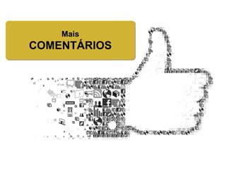Mais
COMENTÁRIOS