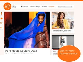 Blog = Content +
fashion translation
 