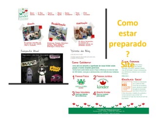 Como
  estar
preparado
    ?
   Site
 
