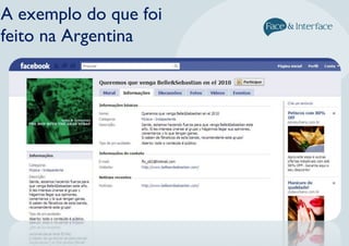 A exemplo do que foi
feito na Argentina
 