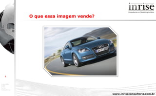 O que essa imagem vende? 