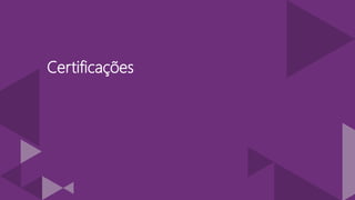 Certificações
 