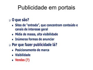 Publicidade em portais
 