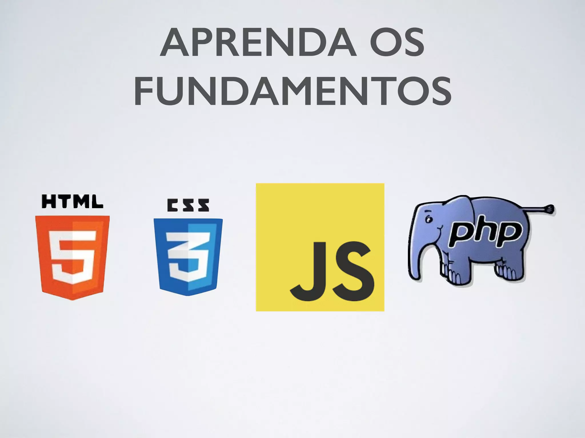 APRENDA OS FUNDAMENTOS 