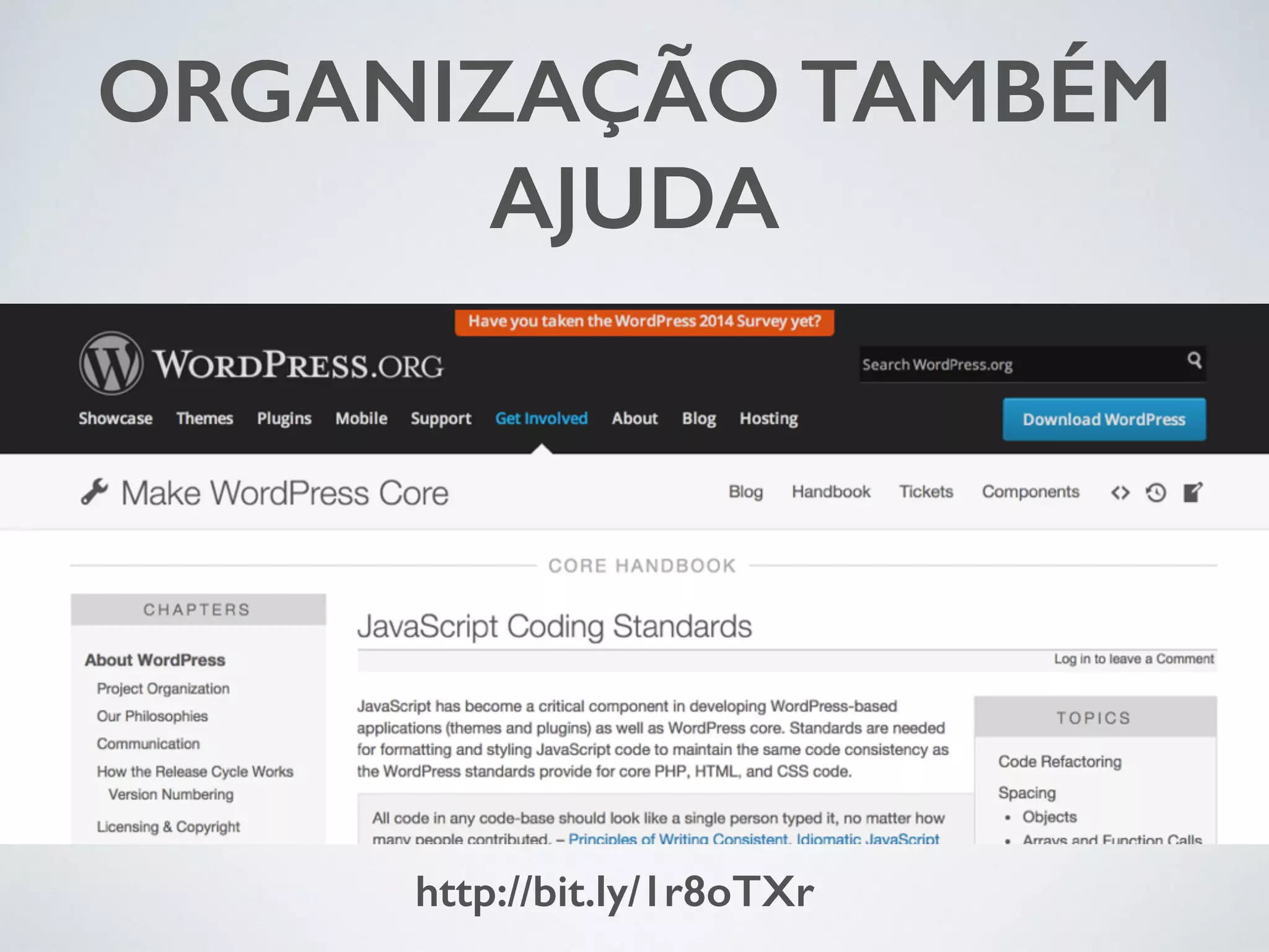 ORGANIZAÇÃO TAMBÉM AJUDA http://bit.ly/1r8oTXr 