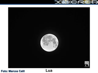 Lua Foto: Marcos Calil 