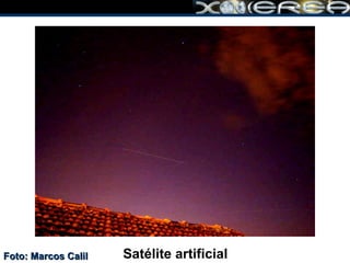 Satélite artificial Foto: Marcos Calil 