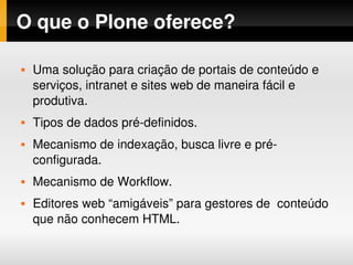 Desenvolvimento web com Python, Zope e Plone