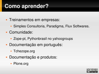 Desenvolvimento web com Python, Zope e Plone
