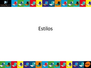 Estilos 