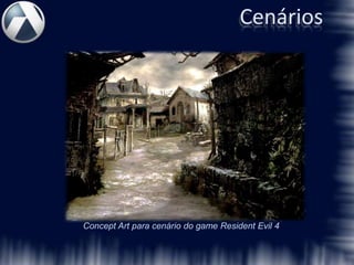 Cenários




Concept Art para cenário do game Resident Evil 4
 