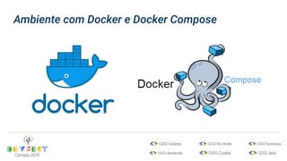 Ambiente com Docker e Docker Compose
 