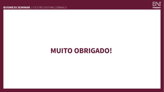 MUITO OBRIGADO!
 